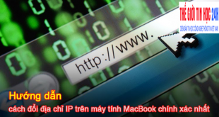 Huong-dan-cach-doi-dia-chi-IP-tren-may-tinh-MacBook-chinh-xac-nhat